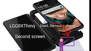 LG G8X ThinQ Second Screen other phone used Samsung what happened to [upl. by Mohandis391]