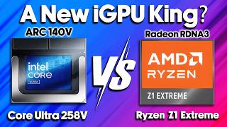 A New iGPU King Core Ultra 7 258V VS Ryzen Z1 Extreme [upl. by Annaigroeg]