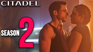 Citadel Season 2 Release Date amp Everything You Need To Know [upl. by Solita271]