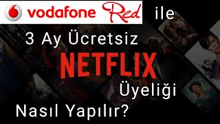 3 Ay Ücretsiz Netflix Üyeliği Kazandım  Netflixe Nasıl Üye Olunur netflix 2023 vodafone [upl. by Corly]