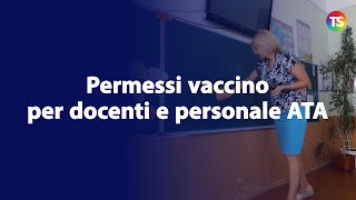 Permessi vaccino per docenti e personale ATA ecco come richiederli [upl. by Falito817]