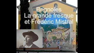 Brignoles la grande fresque et Frédéric Mistral LC VIDEO [upl. by Inerney]