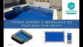 CURSO DISEÑO Y MODELADO DE PISCINAS CON REVIT [upl. by Anirtek]