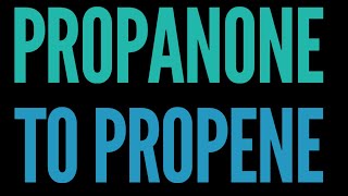 Propanone to propene [upl. by Aldarcy]