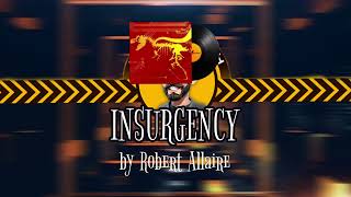 Insurgency  Robert Allaire  CS2 MVP MUSIC KIT [upl. by Oiramad]