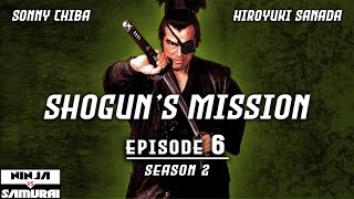 Shoguns Mission Season 2 Episode 6  Action  Drama  Ninja vs Samurai [upl. by Assiluj855]