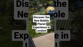 Discover the New Bubble Planet Experience in London londontravels explore londontravelguide [upl. by Elatsyrc]