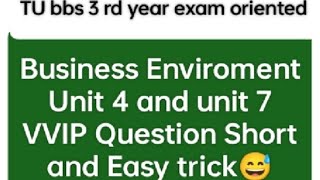 Business Environment and SM Unit4 and unit 7 VVIP question short trick TU BBS 3 rd year [upl. by Annwahs]