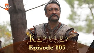 Kurulus Osman Urdu  Season 5 Episode 105 [upl. by Aicil]