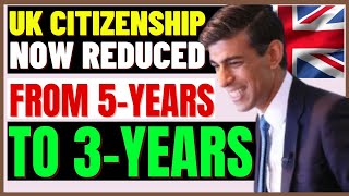 UK Citizenship Shift From 5 Years To 3 Years Become A British Citizen In 3 Years New Updates [upl. by Scrivings]