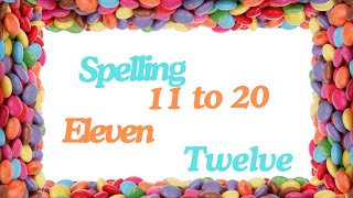 11 to 20 number name ।। 11 to 20 Spelling of Counting [upl. by Alys]