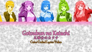 Gotoubun no Katachi  Color Coded Lyrics video KANROM 【Gotoubun no Hanayome】 [upl. by Millham811]