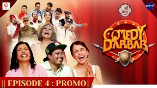 COMEDY DARBAR  Episode 4 Trailer  Nischal Basnet Rakshya Thapa Simran Khadka  Gauri Bijay [upl. by Novyert]