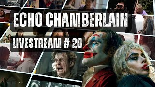 Echo Chamberlain Livestream 20 [upl. by Oemac]