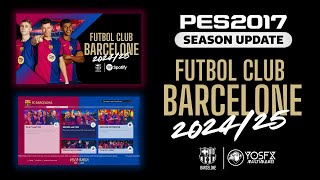 PES 2017  FC Barcelona 2025 Menu Graphic  Compatible With All Patches [upl. by Jabez60]