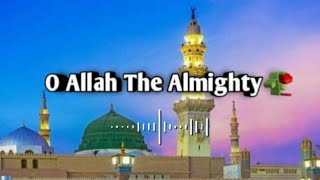 O Allah the Almighty Allahu Allah  English  lyrics  2023 Naat ❣️ [upl. by Marybelle]