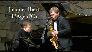 JACQUES IBERT L’AGE DOR Sergey Kolesov  saxophone Andrey Shibko  piano [upl. by Mintz]