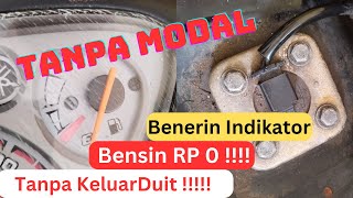 Indikator bensin normal lagi tanpa keluar uang Gampang banget Pasti Bisa Gak harus ke bengkel [upl. by Lourie]