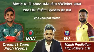 WI vs BAN 2nd ODI Dream11 Team Prediction  Dream11 Team of Today Match  Today Match Prediction [upl. by Allertse]