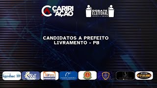 DEBATE ELEITORAL  CANDIDATOS DE LIVRAMENTOPB [upl. by Halfon]