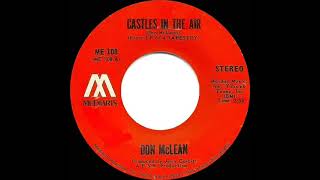 1971 Don McLean  Castles In The Air stereo 45original version [upl. by Trevorr]