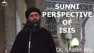 Understanding ISIS from Sunni Perspective  Dr Shabir Ally [upl. by Asserak151]