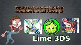 Tutorial como traduzir Pokémon X e Y no emulador Lime 3ds e instalando o Upadate 15 GameBugou 2024 [upl. by Han238]