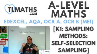 ALevel Maths K111 Sampling Method SelfSelection Sampling [upl. by Grube]