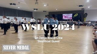 WSLU 2024  Set Dance Novice Crew  Steamboat Queen [upl. by Nored382]