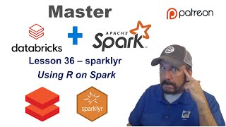 Master Databricks and Apache Spark Step by Step Lesson 36  How to use R on Spark with sparklyr [upl. by Downes]