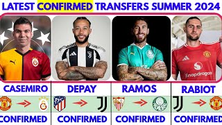 🚨LATEST CONFIRMED TRANSFER NEWS SUMMER 2024💥 CASEMIRO TO GALA DEPAY TO JIVE✔️ RAMOS TO PLAMEIRAS [upl. by Aufmann]