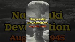 Nagasaki Annihilation August 9th 1945 [upl. by Werbel633]