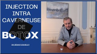 Injection intra caverneuse de BOTOX [upl. by Nnhoj]