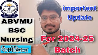 ABVMU New Update। ABVMU BSC Nursing Admission 202425। ABVMU Entrance Exam 2024 [upl. by Nidnerb]