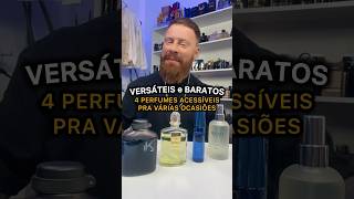 4 PERFUMES MASCULINOS VERSÁTEIS e BARATOS 🔥 [upl. by Dibrin337]