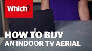 How to buy the best indoor TV aerial  Which guide [upl. by Engud941]