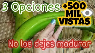 Si Tienes Plátano Verde Mira lo que puedes hacer Te enseño 3 Recetas Fáciles de Snacks botanas [upl. by Adnert]