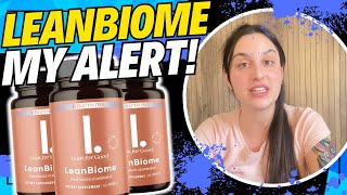 LEANBIOME ❌✅MY ALERT✅❌ Leanbiome Reviews  LeanBiome Probiotic Review  Leanbiome Weight Loss [upl. by Novyaj]