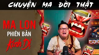 TẬP 1792 Chuyện Ma Có Thật  MA LON PHIÊN BẢN KINH DỊ [upl. by Anatak427]