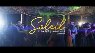 De La Salle University SHS Graduation Ball 2019 quotSoleilquot [upl. by Ahcurb]