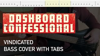 Dashboard Confessional  Vindicated Bass Cover with Tabs [upl. by Nanine]