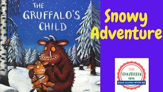 The Gruffalos Child  Julia Donaldson  Kids book read alouds  The Gruffalo [upl. by Ehcrop993]