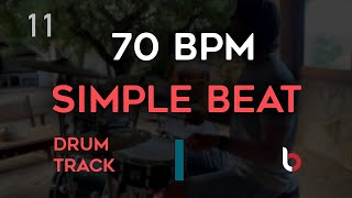 70 BPM Drum Beat  Simple Straight [upl. by Lyrej272]