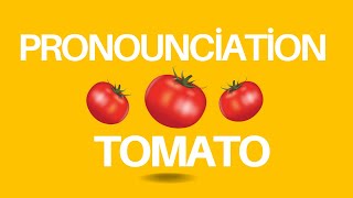 How to Pronounce Tomato  Syllables Stress and Practice  American Pronunciation [upl. by Yhtorod]