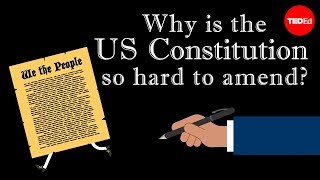 Why is the US Constitution so hard to amend  Peter Paccone [upl. by Ravel299]