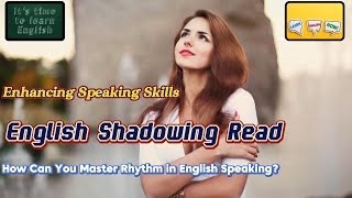 Enhancing Speaking Skills  How Can You Master Rhythm in English Speaking  englishlearning [upl. by Eznyl664]