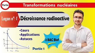 2 BAC BIOF  Nucléaire  Leçon 1  Décroissance radioactive  partie 15 [upl. by Isobel]