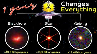 How JWST Changed Everything We Know About the History of the Universe in 1 Year [upl. by Manton269]