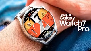 Samsung Galaxy Watch 7 Pro  WOW This is BIG [upl. by Xella]