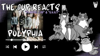 Reacting to PLAYING GOD amp GOAT  Polyphia  THE CUP REACTS  Episode 4 [upl. by Nettie789]